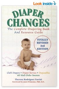 Image: Diaper Changes - The Complete Diapering Book and Resource Guide, by Theresa Rodriguez Farrisi. Publisher: M. Evans and Company; 3 edition (October 6, 2003)